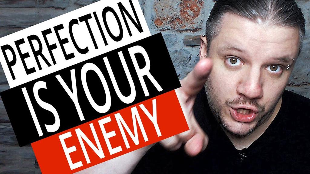 'Video thumbnail for Perfection Is YOUR Enemy - YouTube Productivity RANT'