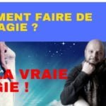 Comment faire de la magie ? (vraie magie blanche moderne)